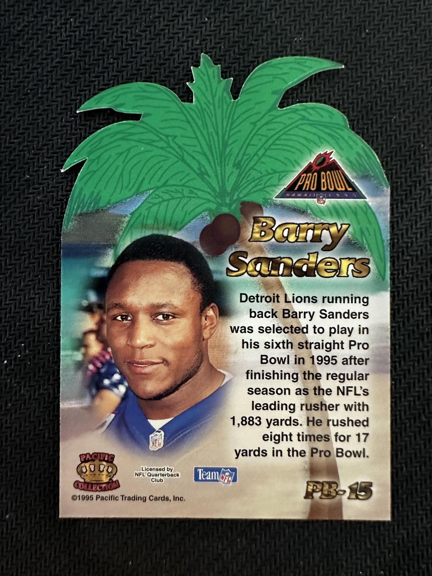#PB-15 Barry Sanders 1995 Pacific Crown Royale Detroit Lions Pro Bowl Die Cuts