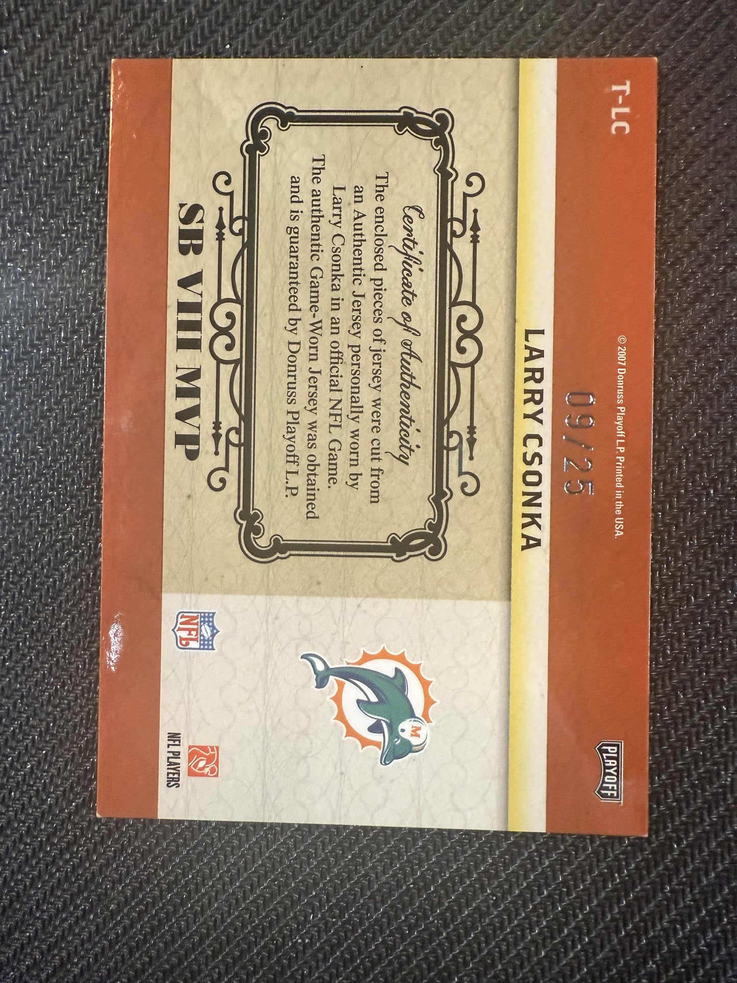 #T-LC Larry Csonka 2007 Playoff National Treasures /25 Dolphins Timeline MVP