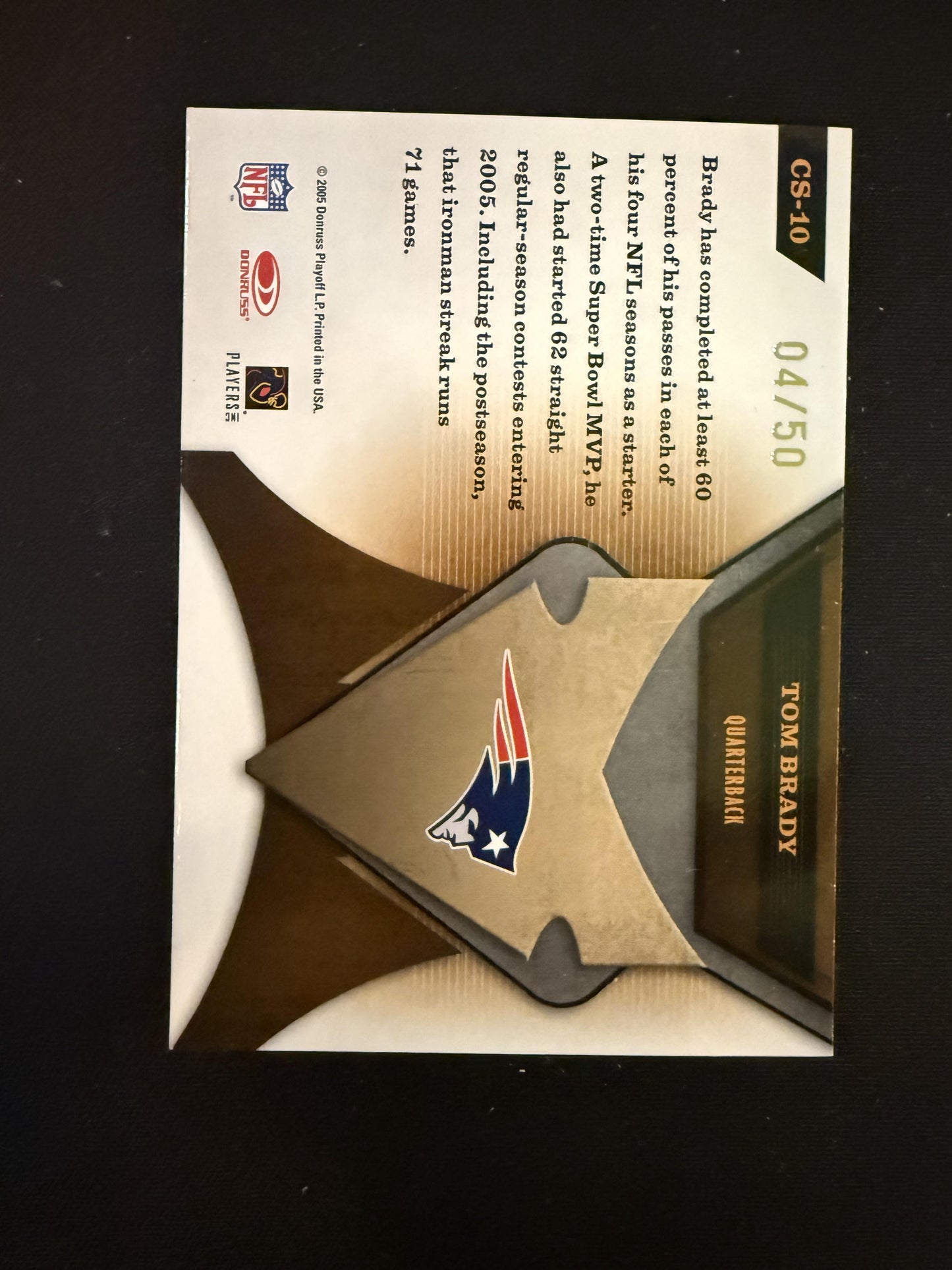 #CS-10 Tom Brady 2005 Leaf Certified Materials /50 Certified Skills Gold