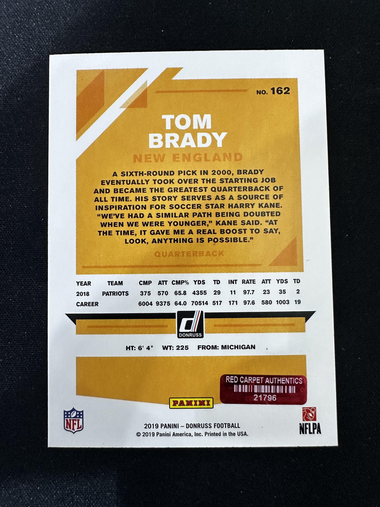 #162 Tom Brady 2019 Donruss Patriots In Person Auto with COA