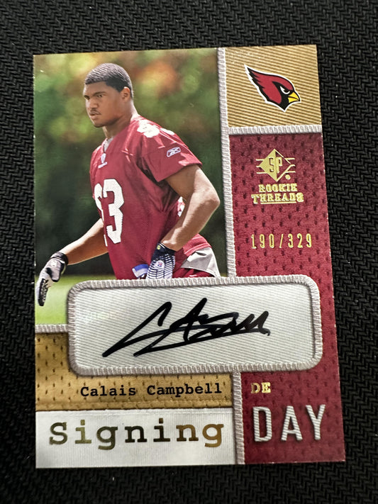 #SD-CC Calais Campbell 2008 SP Rookie Threads Auto /329 Cardinals Signing Day