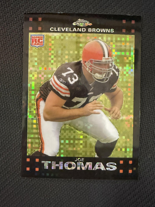 #TC264 Joe Thomas 2007 Topps Chrome RC Rookie Cleveland Browns sports Xfractors