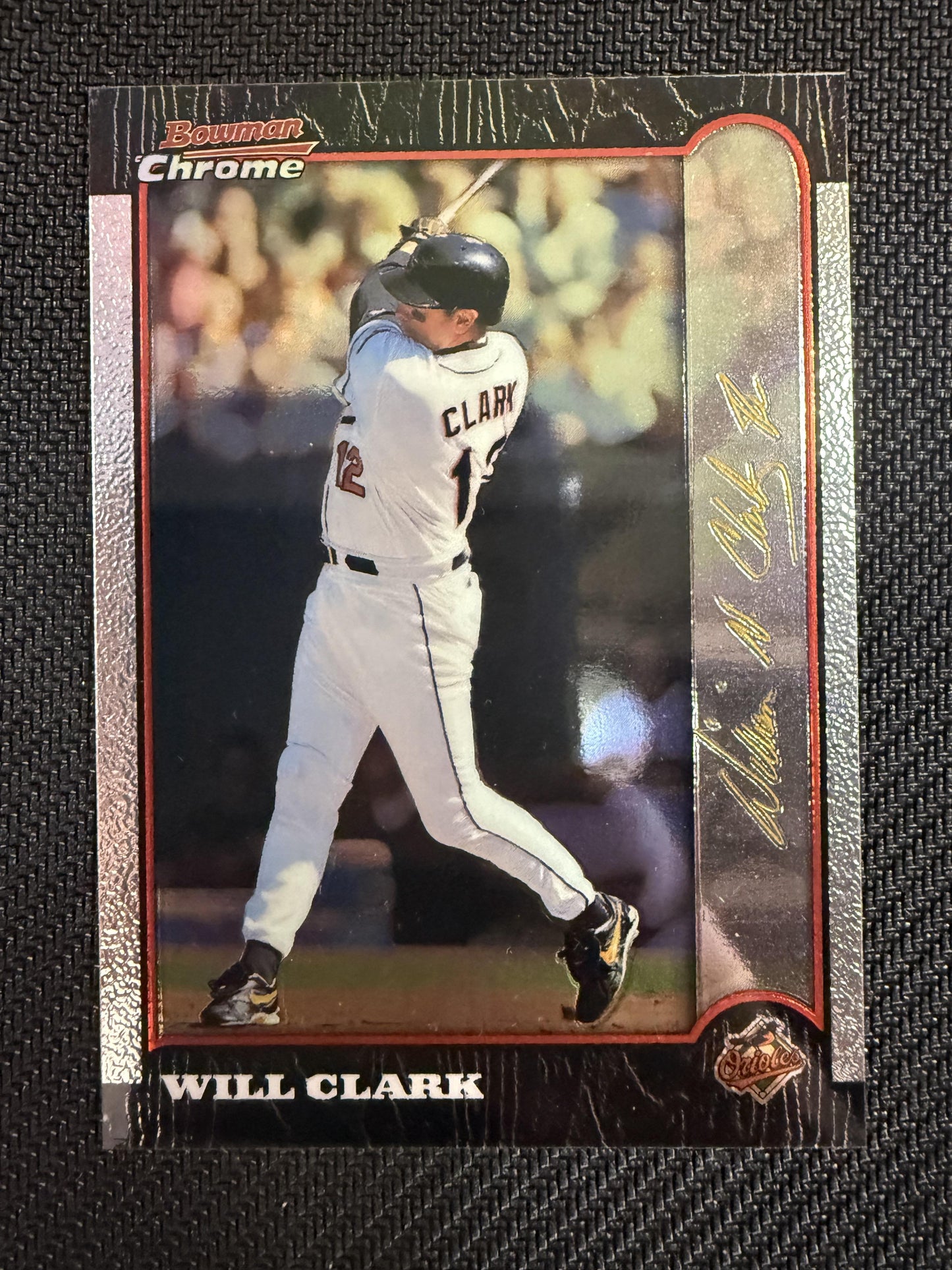 #257 Will Clark 1999 Bowman Chrome Baltimore Orioles sports Gold
