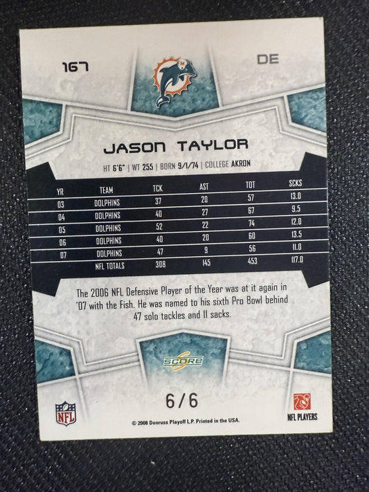 #167 Jason Taylor 2008 Score SN #/6 Miami Dolphins sports End Zone