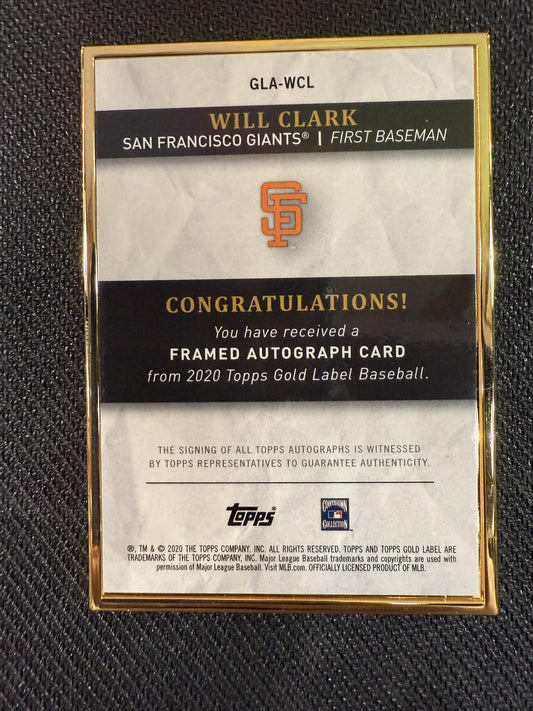 #GLA-WCL Will Clark 2020 Topps Gold Label AU Auto Giants Framed Auto