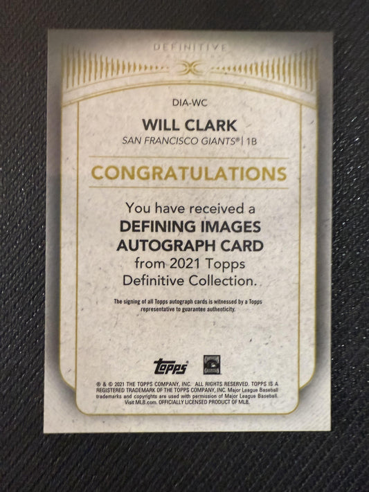 #DIA-WC Will Clark 2021 Topps Definitive Collection Green Auto /10