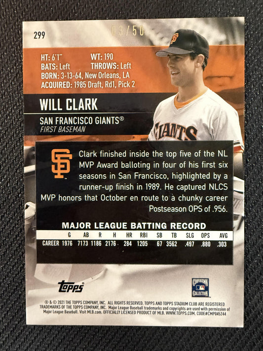 #299 Will Clark 2021 Stadium Club SN #/50 San Francisco Giants sports Blue Foil