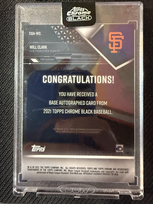 #CBA-WC Will Clark 2021 Topps Chrome Black AU,SN Auto #/25 Giants Orange