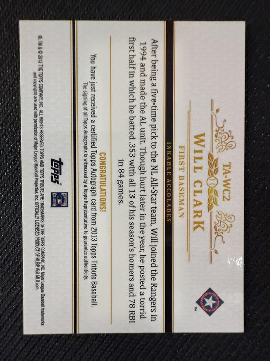 #TA-WC2 Will Clark 2013 Topps Tribute SN,AU Auto #/99 Texas Rangers Autographs