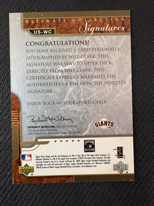 #US-WC Will Clark 2005 Upper Deck Ultimate Collection Auto /69 Giants Signatures