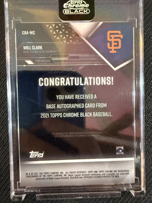 #CBA-WC Will Clark 2021 Topps Chrome Black AU Auto San Francisco Giants Auto