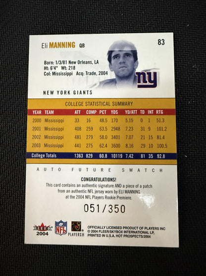 #83 Eli Manning 2004 Fleer Hot Prospects AU,SN,MEM,RC Rookie Auto #/350 Giants