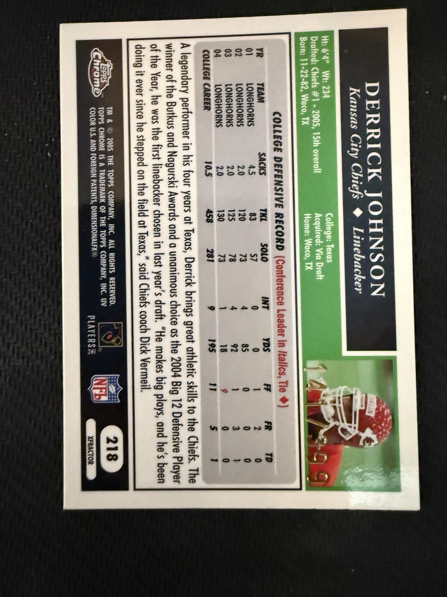 #218 Derrick Johnson 2005 Topps Chrome SN,RC Rookie #/399 Chiefs Gold Xfractors