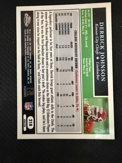 #218 Derrick Johnson 2005 Topps Chrome SN,RC Rookie #/399 Chiefs Gold Xfractors