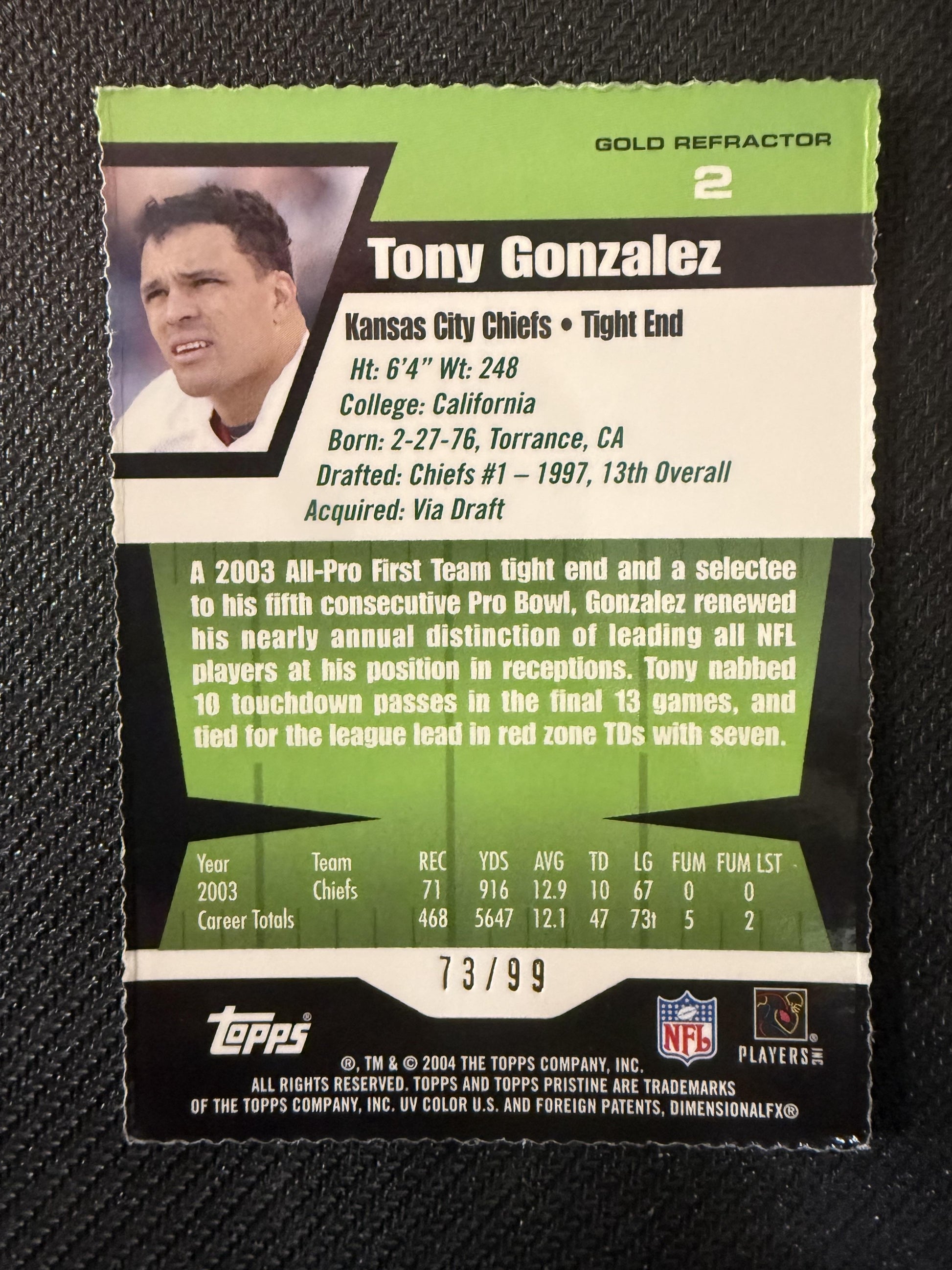 #2 Tony Gonzalez 2004 Topps Pristine SN #/99 Kansas City Chiefs Gold Refractors