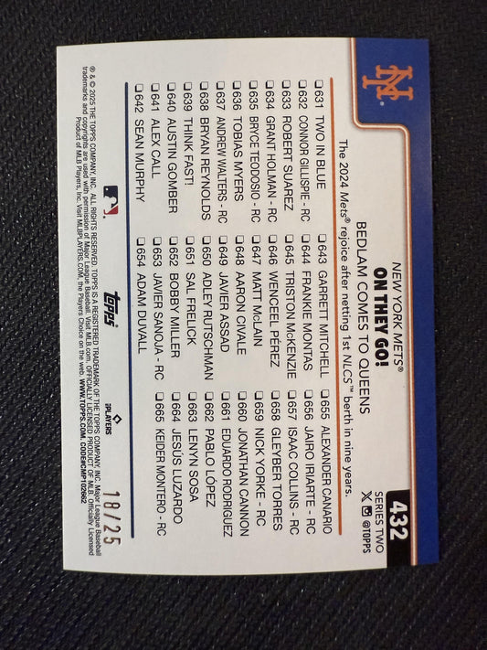 #432 On They Go! Bedlam Comes to Queens 2025 Topps SN /25 Mets Orange Diamante
