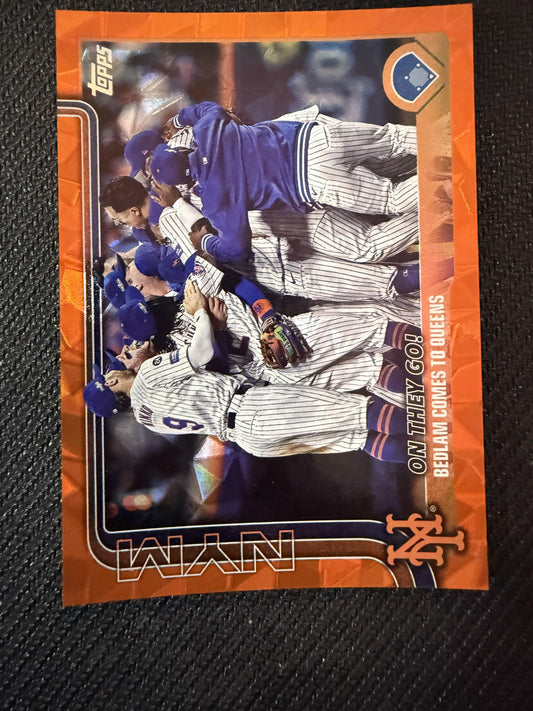 #432 On They Go! Bedlam Comes to Queens 2025 Topps SN /25 Mets Orange Diamante