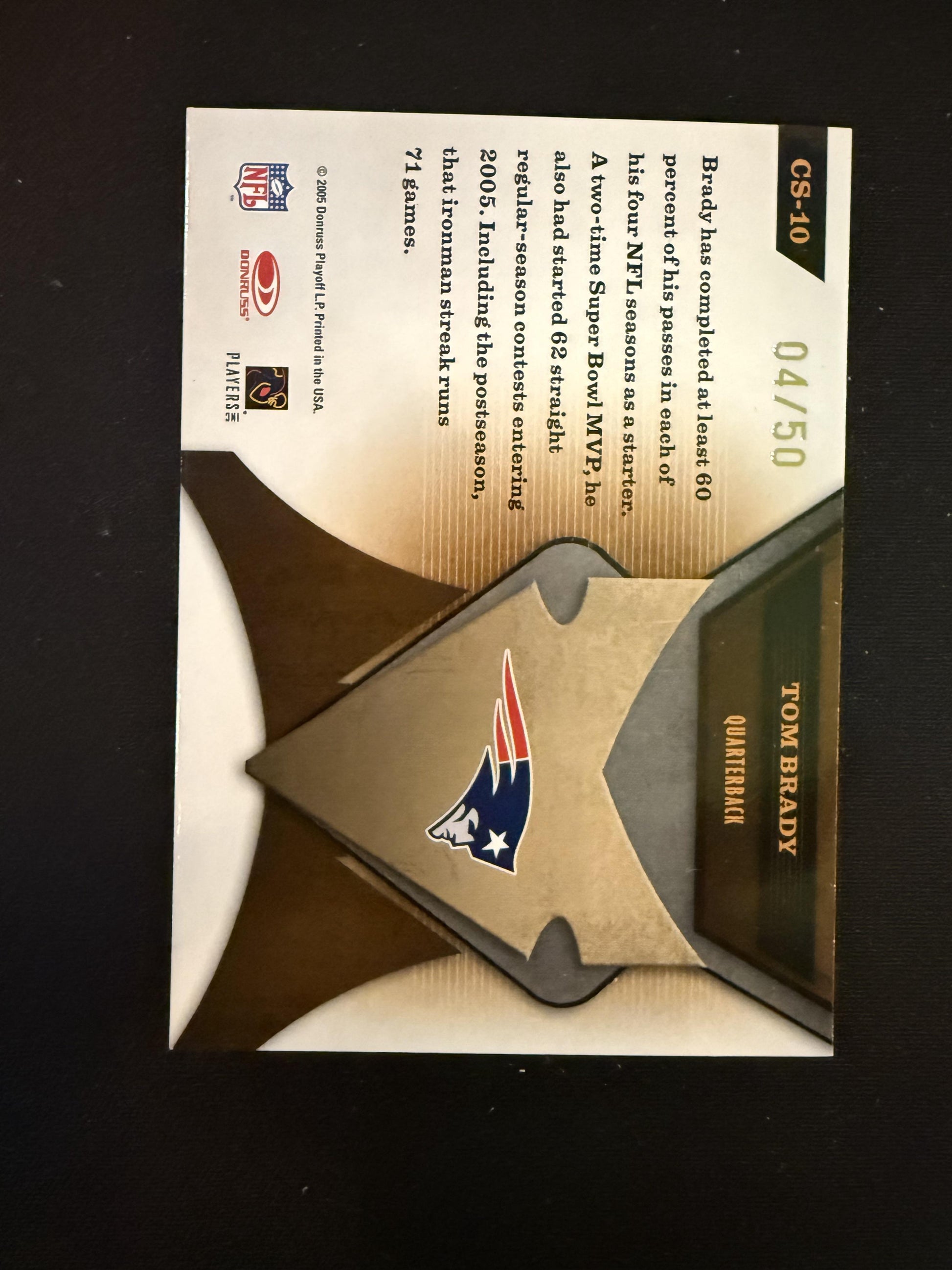 #CS-10 Tom Brady 2005 Leaf Certified Materials /50 Certified Skills Gold