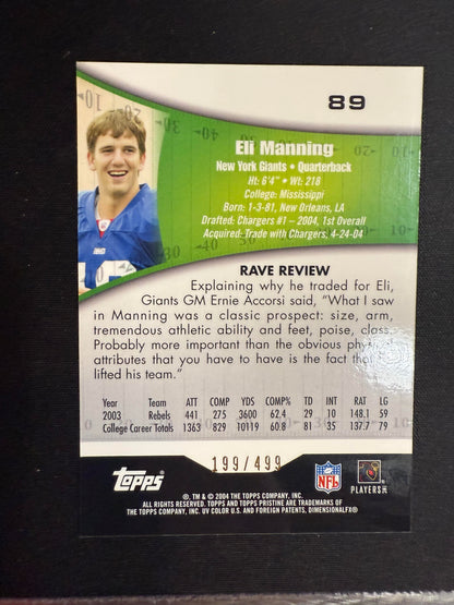 #89 Eli Manning 2004 Topps Pristine SN #/499 New York Giants sports