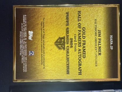 #HAFA-JP Jim Palmer 2024 Topps Gilded Collection /10 Gold Auto Onyx