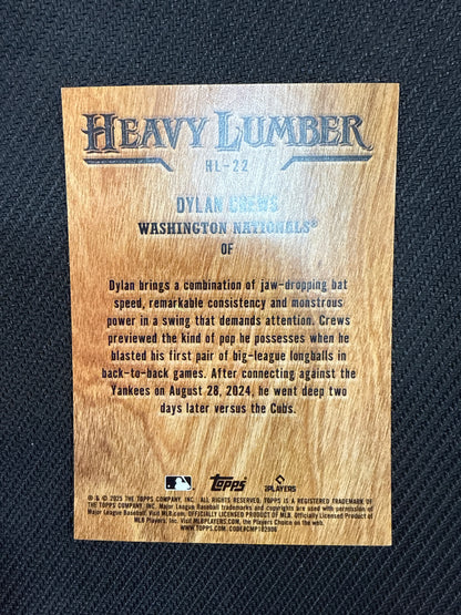 #HL-22 Dylan Crews 2025 Topps Washington Nationals sports Heavy Lumber